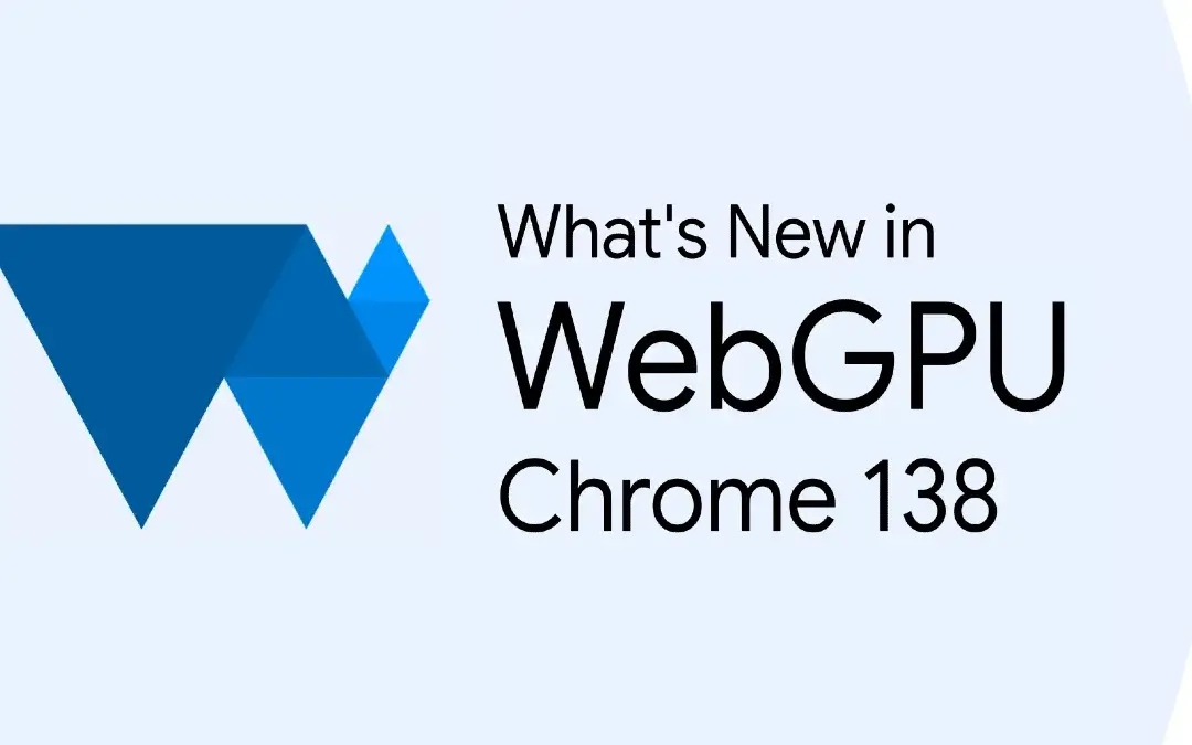 Novedades en Chrome 138: Descúbrelas