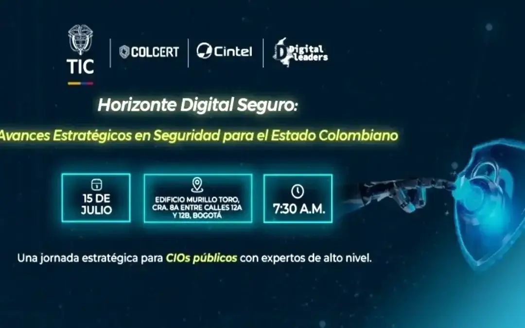 Así avanza el Horizonte Digital Seguro para Colombia
